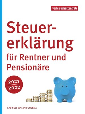 cover image of Steuererklärung für Rentner und Pensionäre 2021/2022